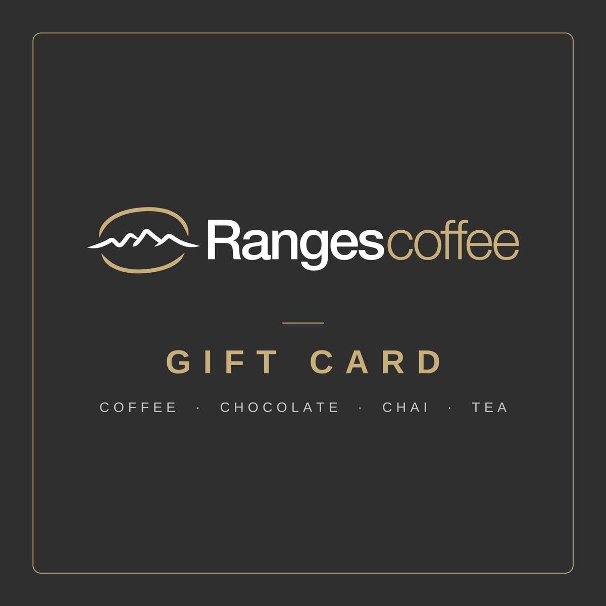 Ranges Coffee Gift Card